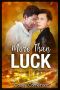 [Legendary Pairs 02] • More Than Luck (Legendary Pairs Book 2)